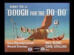 Watch Dough for the Do-Do (Short 1949) Megavideo