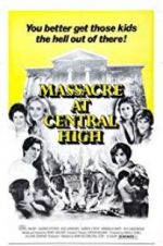 Watch Massacre at Central High Megavideo