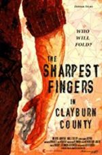 Watch The Sharpest Fingers in Clayburn County Megavideo