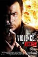 Watch True Justice: Violence Of Action Megavideo