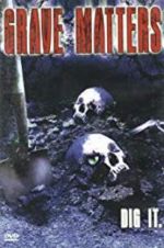 Watch Grave Matters Megavideo