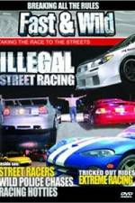 Watch Fast & Wild Illegal Street Action Megavideo