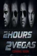 Watch 2 Hours 2 Vegas Megavideo