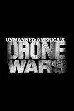 Watch Unmanned: America's Drone Wars Megavideo