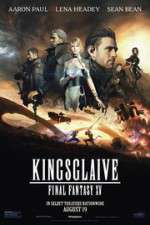 Watch Kingsglaive: Final Fantasy XV Megavideo