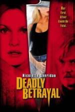 Watch Deadly Betrayal Megavideo