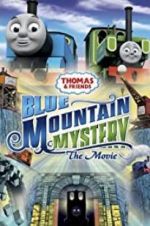 Watch Thomas & Friends: Blue Mountain Mystery Megavideo