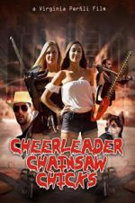 Watch Cheerleader Chainsaw Chicks Megavideo