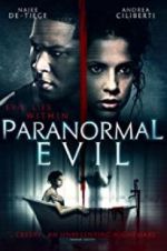 Watch Paranormal Evil Megavideo