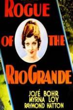 Watch Rogue of the Rio Grande Megavideo