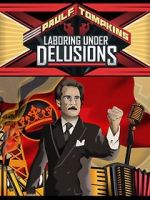 Watch Paul F. Tompkins: Laboring Under Delusions Megavideo