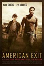 Watch American Exit Megavideo