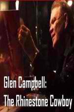 Watch Glen Campbell: The Rhinestone Cowboy Megavideo