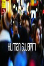 Watch Human Swarm Megavideo
