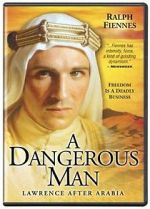Watch A Dangerous Man: Lawrence After Arabia Megavideo