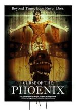 Watch Curse of the Phoenix Megavideo