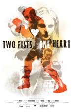 Watch Two Fists, One Heart Megavideo