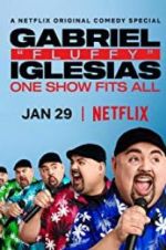 Watch Gabriel "Fluffy" Iglesias: One Show Fits All Megavideo