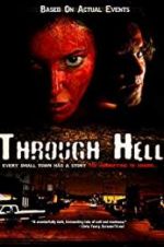 Watch Through Hell Megavideo
