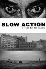 Watch Slow Action Megavideo