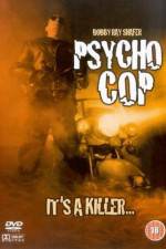 Watch Psycho Cop Megavideo