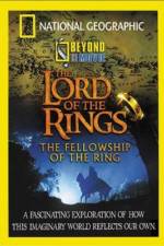 Watch National Geographic Beyond the Movie - The Lord of the Rings Megavideo