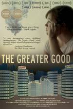 Watch The Greater Good Megavideo