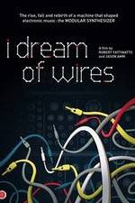 Watch I Dream of Wires Megavideo