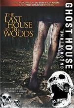 Watch The Last House in the Woods Megavideo