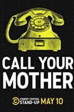 Watch Call Your Mother Megavideo