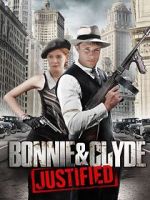 Watch Bonnie & Clyde: Justified Megavideo