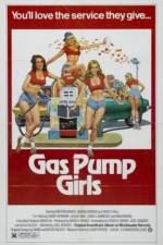 Watch Gas Pump Girls Megavideo