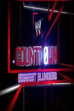 Watch WWE Countdown: Biggest Blunders Megavideo