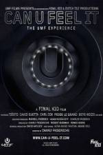 Watch Can U Feel It The UMF Experience Megavideo