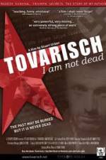 Watch Tovarisch I Am Not Dead Megavideo