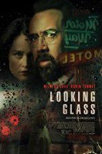 Watch Looking Glass Megavideo