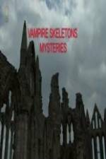 Watch Vampire Skeletons Mystery Megavideo