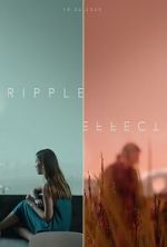 Watch Ripple Effect (Short 2021) Megavideo