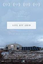 Watch Life off grid Megavideo