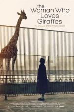 Watch The Woman Who Loves Giraffes Megavideo