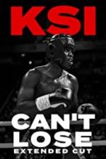 Watch KSI: Can\'t Lose - Extended Cut Megavideo