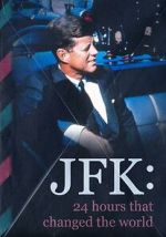 Watch JFK: 24 Hours That Change the World Megavideo