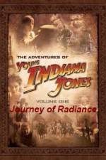 Watch The Adventures of Young Indiana Jones Journey of Radiance Megavideo