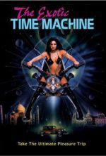 Watch The Exotic Time Machine Megavideo