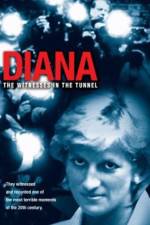 Watch Diana The Witnesses in the Tunnel Megavideo