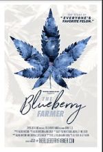 Watch The Blueberry Farmer Megavideo