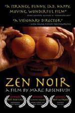 Watch Zen Noir Megavideo