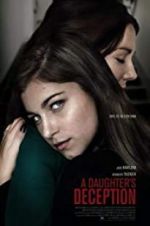 Watch A Daughter\'s Deception Megavideo