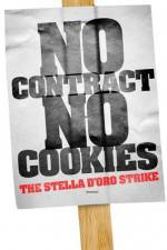 Watch No Contract No Cookies The Stella D'Oro Strike Megavideo