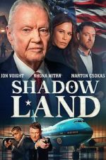 Watch Shadow Land Megavideo